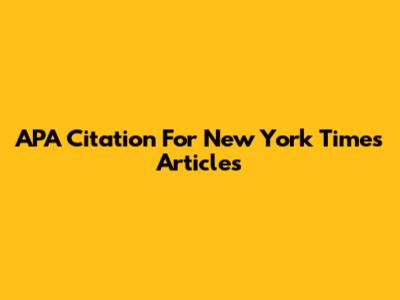 APA Citation For New York Times Articles