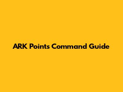 ARK Points Command Guide