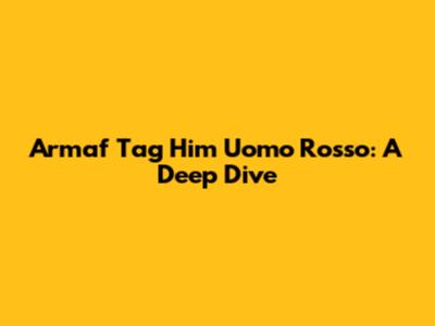 Armaf Tag Him Uomo Rosso: A Deep Dive
