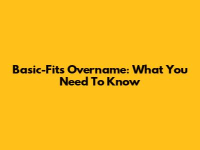 Basic-Fit's Overname: What You Need To Know