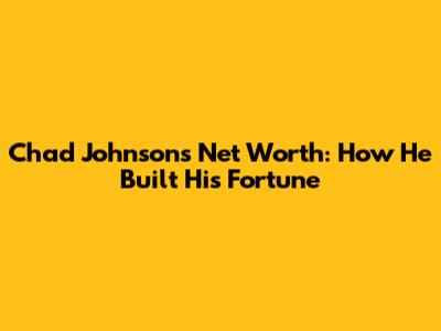 Chad Johnson's Net Worth: How He Built His Fortune