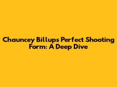 Chauncey Billups' Perfect Shooting Form: A Deep Dive