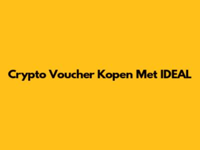 Crypto Voucher Kopen Met IDEAL