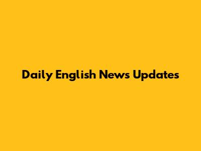 Daily English News Updates