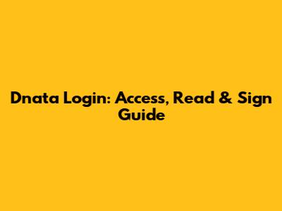Dnata Login: Access, Read & Sign Guide