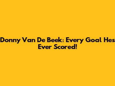 Donny Van De Beek: Every Goal He's Ever Scored!