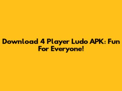 Download 4 Player Ludo APK: Fun For Everyone!