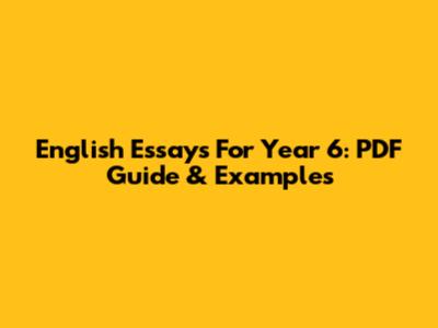 English Essays For Year 6: PDF Guide & Examples