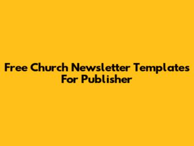 Free Church Newsletter Templates For Publisher