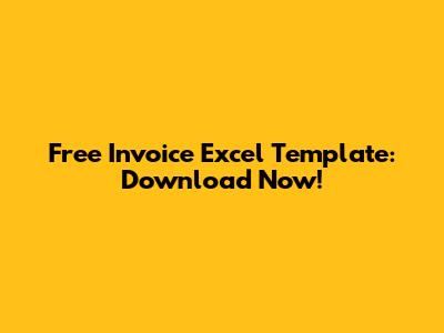 Free Invoice Excel Template: Download Now!