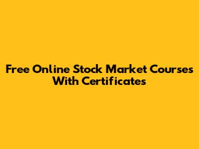 Free Online Stock Market Courses With Certificates