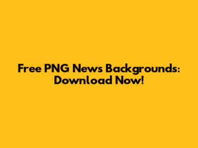 Free PNG News Backgrounds: Download Now!