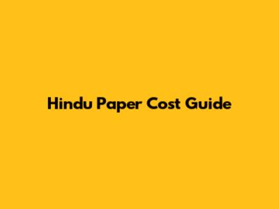Hindu Paper Cost Guide