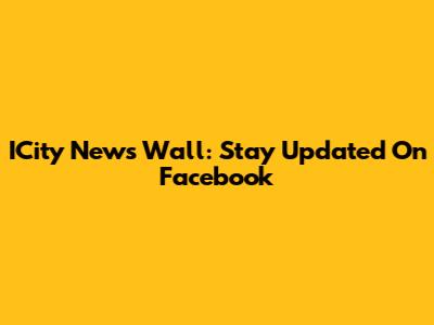 ICity News Wall: Stay Updated On Facebook