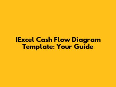 IExcel Cash Flow Diagram Template: Your Guide