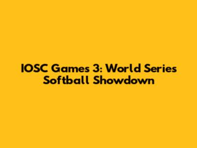 IOSC Games 3: World Series Softball Showdown