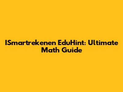 ISmartrekenen EduHint: Ultimate Math Guide