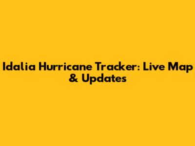 Idalia Hurricane Tracker: Live Map & Updates