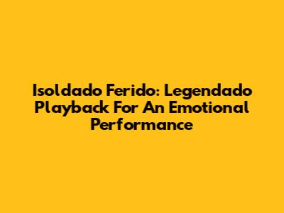 Isoldado Ferido: Legendado Playback For An Emotional Performance