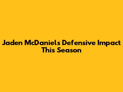 Jaden McDaniels' Defensive Impact This Season
