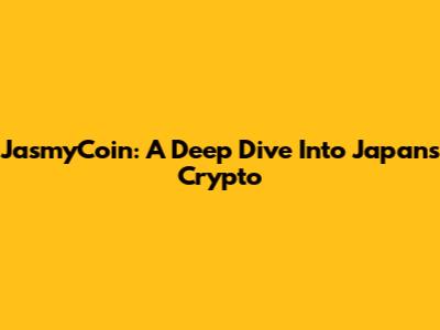 JasmyCoin: A Deep Dive Into Japan's Crypto