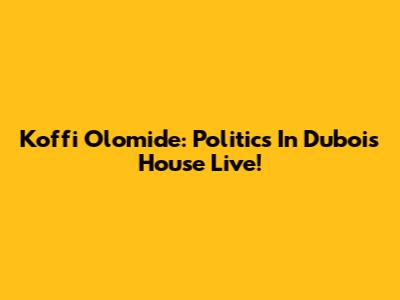Koffi Olomide: Politics In Dubois House Live!