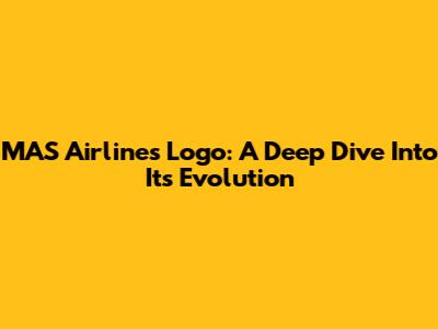 MAS Airlines Logo: A Deep Dive Into Its Evolution