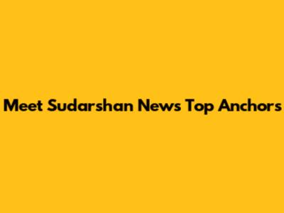 Meet Sudarshan News' Top Anchors