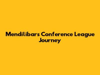 Mendilibar's Conference League Journey