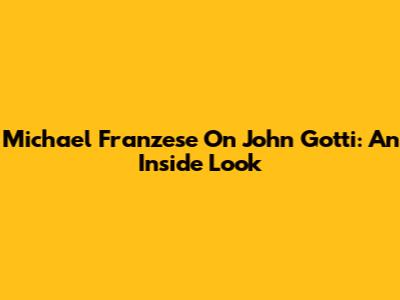 Michael Franzese On John Gotti: An Inside Look