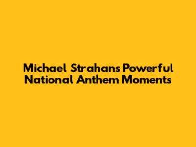 Michael Strahan's Powerful National Anthem Moments