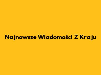 Najnowsze Wiadomości Z Kraju