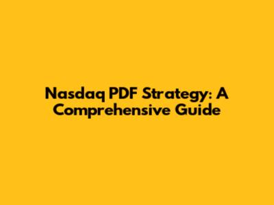 Nasdaq PDF Strategy: A Comprehensive Guide