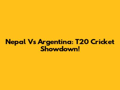 Nepal Vs Argentina: T20 Cricket Showdown!
