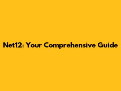 Net12: Your Comprehensive Guide