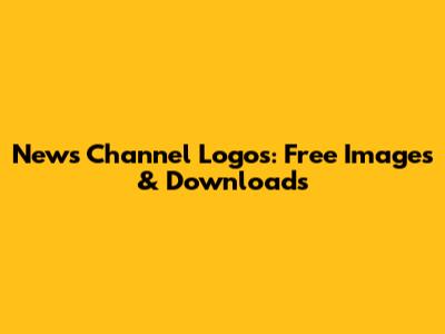 News Channel Logos: Free Images & Downloads