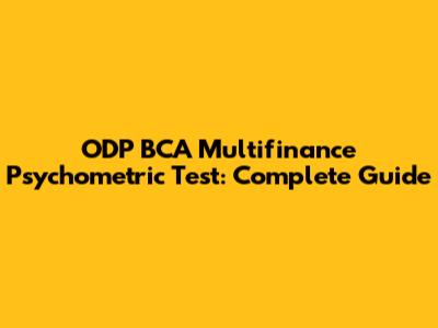 ODP BCA Multifinance Psychometric Test: Complete Guide