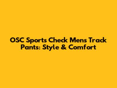 OSC Sports Check Men's Track Pants: Style & Comfort
