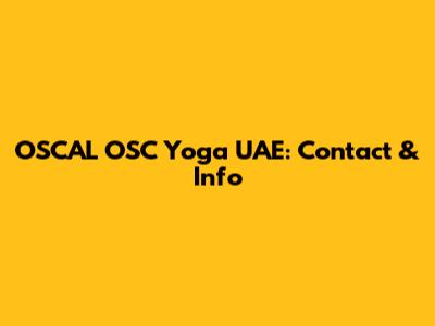OSCAL OSC Yoga UAE: Contact & Info