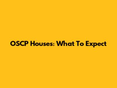 OSCP Houses: What To Expect