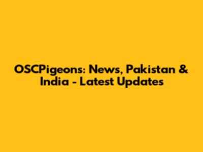 OSCPigeons: News, Pakistan & India - Latest Updates