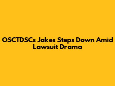 OSCTDSC's Jakes Steps Down Amid Lawsuit Drama