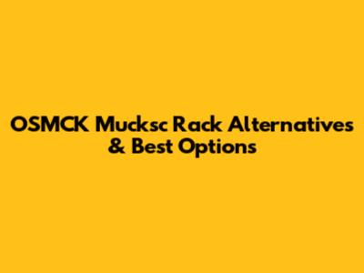 OSMCK Mucksc Rack Alternatives & Best Options