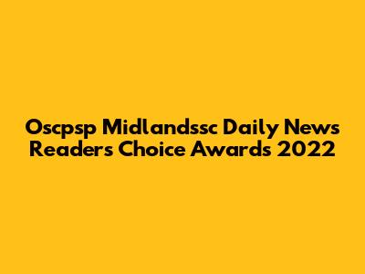 Oscpsp Midlandssc Daily News Readers' Choice Awards 2022