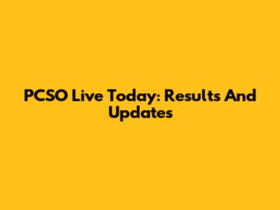 PCSO Live Today: Results And Updates