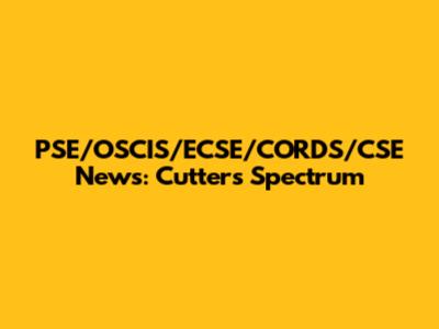 PSE/OSCIS/ECSE/CORDS/CSE News: Cutters Spectrum