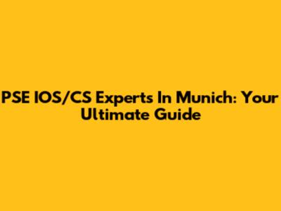PSE IOS/CS Experts In Munich: Your Ultimate Guide