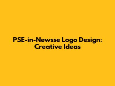PSE-in-Newsse Logo Design: Creative Ideas