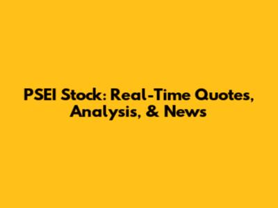 PSEI Stock: Real-Time Quotes, Analysis, & News