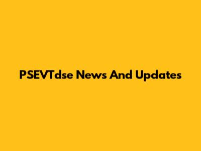 PSEVTdse News And Updates